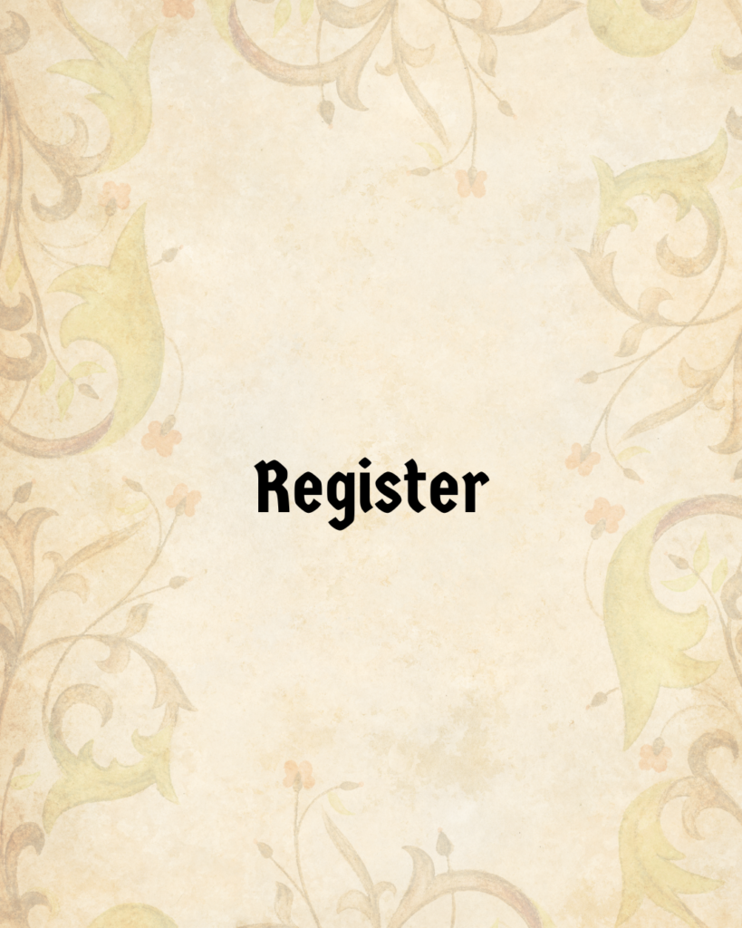 A cream colored scroll with a border of vine work with the word "Register" in the middle