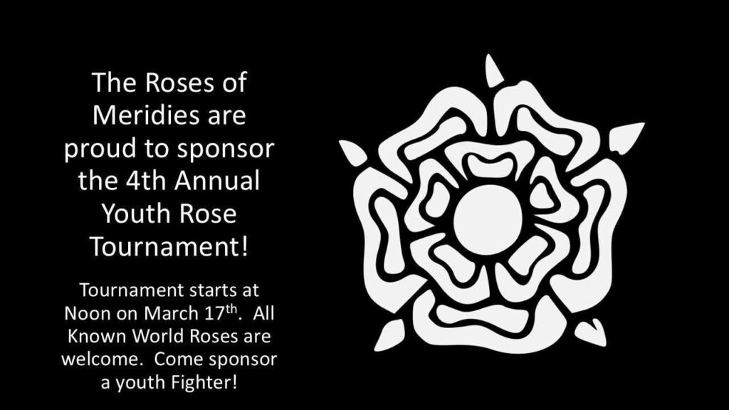 Black and white ad for the Rose of Meridies sponsoring the 4th Annual Youth Rose Tournament at noon March 17. There is a graphic of a heraldic rose next to the text. 